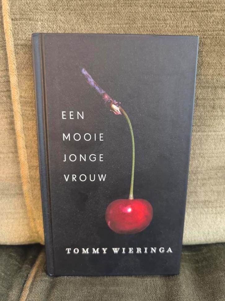 Een mooie jonge vrouw.      (Tommy Wieringa), Livres, Littérature, Comme neuf, Pays-Bas, Enlèvement