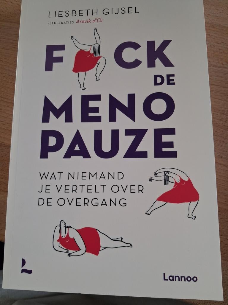 Liesbeth Gijsel - Fuck de menopauze, Ophalen of Verzenden, Liesbeth Gijsel