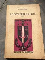 Paul DOHET - le bon dieu de pitie - Durendal - 1948, Antiek en Kunst, Ophalen of Verzenden