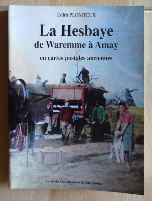 Belgique, la Hesbaye, Livres, Histoire nationale, Comme neuf, Envoi