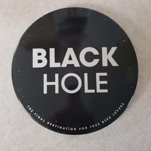Black Hole reclamebord in blik Ø 39 cm, Verzamelen, Merken en Reclamevoorwerpen, Reclamebord, Ophalen of Verzenden