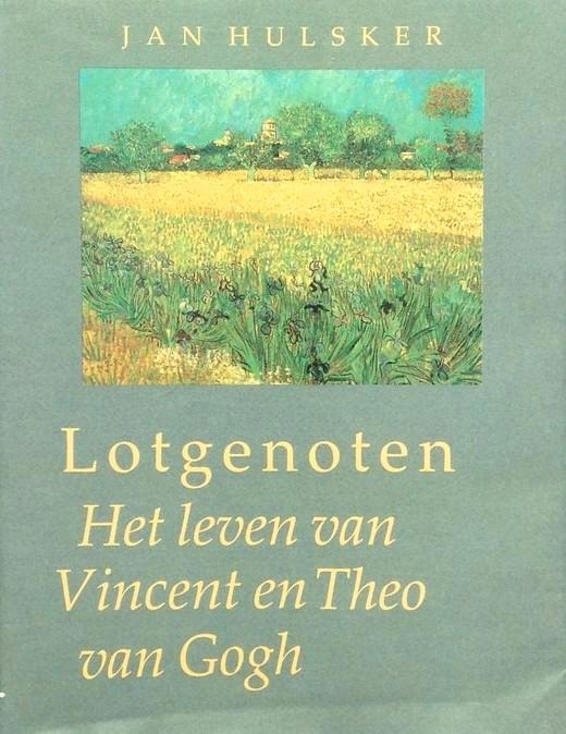 Lotgenoten. Het leven van Vincent en Theo van Gogh, Boeken, Biografieën, Zo goed als nieuw, Kunst en Cultuur, Ophalen of Verzenden