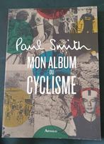 Mon Album du Cyclisme : Paul Smith : GRAND FORMAT, Livres, Livres de sport, Course à pied et Cyclisme, Utilisé, Paul Smith, Enlèvement ou Envoi