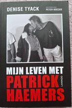 Mijn leven met Patrick Haemers -Denise Tyack, Ophalen of Verzenden