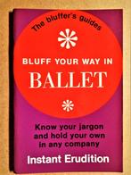 Bluff your way in Ballet - 1969 - Francis Coleman(1924-2008), Gelezen, Eén auteur, Ophalen of Verzenden, Francis Coleman