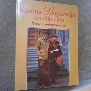 KONING BOUDEWIJN EN ZIJN CLAN - KRONIEK 3 VAN VORSTENHUIZEN beschikbaar voor biedingen
