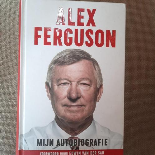 ALEX FERGUSON - MIJN AUTOBIOGRAFIE, Boeken, Biografieën, Sport, Ophalen of Verzenden