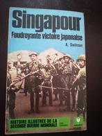 Livre - Singapour, foudroyante victoire japonaise, Utilisé, Enlèvement ou Envoi
