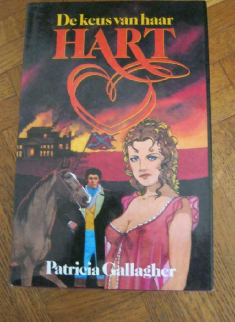 Patricia Callagher: De keus van haar hart -historische roman, Enlèvement ou Envoi, Utilisé