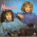 single Maywood - I believe in love, Comme neuf, 7 pouces, Pop, Enlèvement ou Envoi