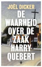 De waarheid over de zaak Harry Quebert - Joel Dicker, Ophalen of Verzenden, Zo goed als nieuw