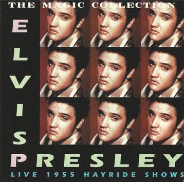 CD * ELVIS PRESLEY - LIVE 1955 "THE HAYRIDE SHOWS" beschikbaar voor biedingen