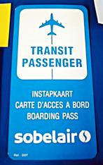 Sobelair Ticket Transit Passenger Instapkaart - Carte Sabena, Verzamelen, Ophalen of Verzenden, Nieuw