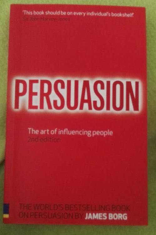 Persuasion :  The art of influencing people :  James Borg, Livres, Psychologie, Utilisé, Psychologie du développement, Enlèvement ou Envoi