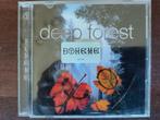 CD : DEEP FOREST - BOHEME, Comme neuf, Enlèvement ou Envoi