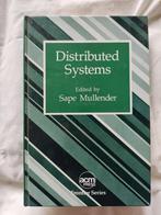 Distributed Systems edited by Sape Mullender, Ophalen of Verzenden, Zo goed als nieuw, Hoger Onderwijs, Sape Mullender