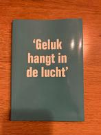 Geluk hangt in de lucht, Ophalen, Gelezen