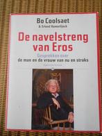 Bo Coolsaet - de navelstreng van Eros, Boeken, Ophalen of Verzenden