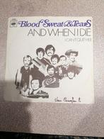 blood sweat & tears, and when I die,  I can't quit her, Ophalen of Verzenden, Gebruikt