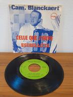 Camille Blanckaert – Celle Que J'aime / Estrellitta, Ophalen of Verzenden, Gebruikt