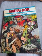 Mathai-Dor La Capture du Feu Eo 1974 Cotée de 10 à 15€, Une BD, Utilisé, Enlèvement ou Envoi