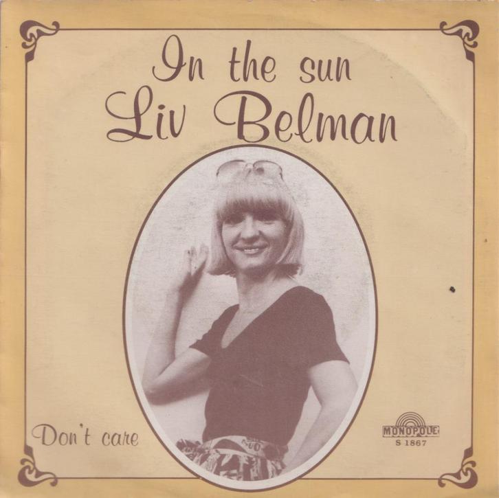Liv Belman – In the sun / Don’t care - Single, Cd's en Dvd's, Vinyl Singles, Gebruikt, Single, Nederlandstalig, 7 inch, Ophalen of Verzenden