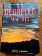 Degrelle m'a dit ..., Livres, Enlèvement ou Envoi, Duchesse de Valence, Deuxième Guerre mondiale, Utilisé