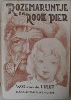 Rozemarijntje en Rooie Pier - W. G. van de Hulst (1951), Boeken, Ophalen of Verzenden