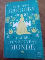 L aube d un nouveau monde philippa gregory, Boeken, Ophalen of Verzenden