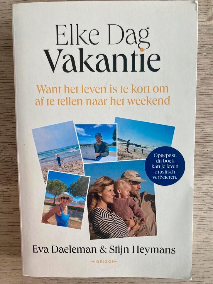 Stijn Heymans - Elke Dag Vakantie, Boeken, Psychologie, Zo goed als nieuw, Ophalen of Verzenden