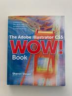 The Adobe Illustrator CS5 Wow! Book, Sharon Steuer, Ophalen of Verzenden, Nieuw, Internet of Webdesign