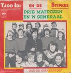 Tjod Idi en de Stipkes – Drie matrozen en ‘n generaal - Sing, En néerlandais, Enlèvement ou Envoi, Single, Utilisé