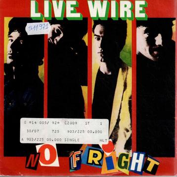 Vinyl, 7"   -   Live Wire  – No Fright beschikbaar voor biedingen