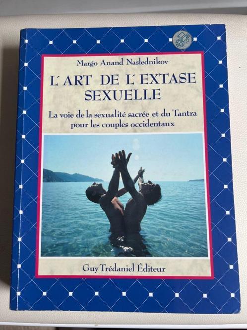 L'art de l'extase sexuelle, Livres, Loisirs & Temps libre, Utilisé, Autres sujets/thèmes, Enlèvement ou Envoi