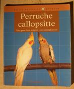 Perruche Callopsite, Boeken, Dieren en Huisdieren, Ophalen of Verzenden