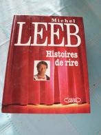 Michel Leeb - Histoires de rire., Livres, Humour, Utilisé, Michel Lafon, Enlèvement ou Envoi, Histoires