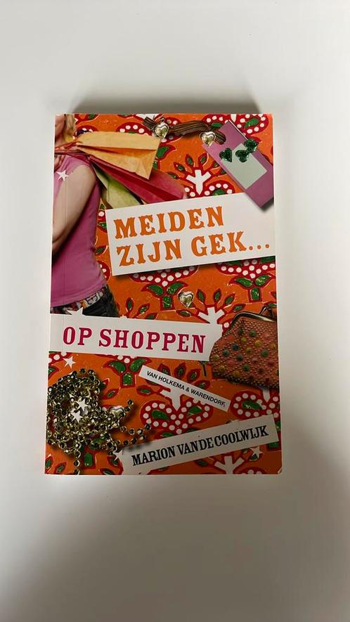 Marion van de Coolwijk - Meiden zijn gek ... op shoppen, Livres, Livres pour enfants | Jeunesse | 10 à 12 ans, Comme neuf, Enlèvement ou Envoi