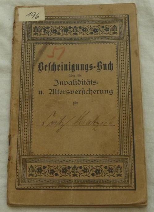 Bescheinigungs Buch Invaliditeits/Ouderdomsverzekering 1908., Verzamelen, Militaria | Tweede Wereldoorlog, Overige soorten, Overige typen