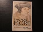 Thomas More  -Biografie- Peter Ackroyd, Boeken, Ophalen of Verzenden