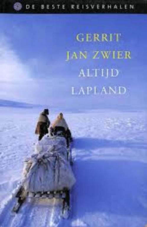 Altijd Lapland|Gerrit Jan Zwier 9045012715, Boeken, Reisverhalen, Zo goed als nieuw, Europa, Ophalen of Verzenden