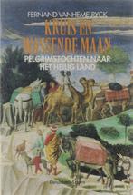 BOEK/ FERNAND VANHEMELRYCK >< KRUIS EN WASSENDE MAAN *, Boeken, Ophalen, Zo goed als nieuw, Europa