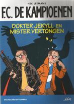 F.C. De Kampioenen: Dokter Jekyll en Mister Vertonghen, Eén stripboek, Ophalen of Verzenden, Nieuw, Hec Leemans