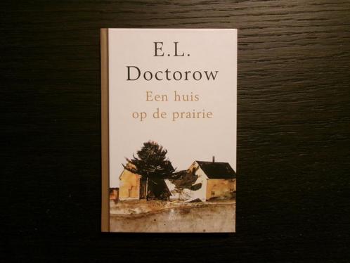 Een huis op de prairie  -E.L. Doctorow-, Boeken, Literatuur, België, Ophalen of Verzenden