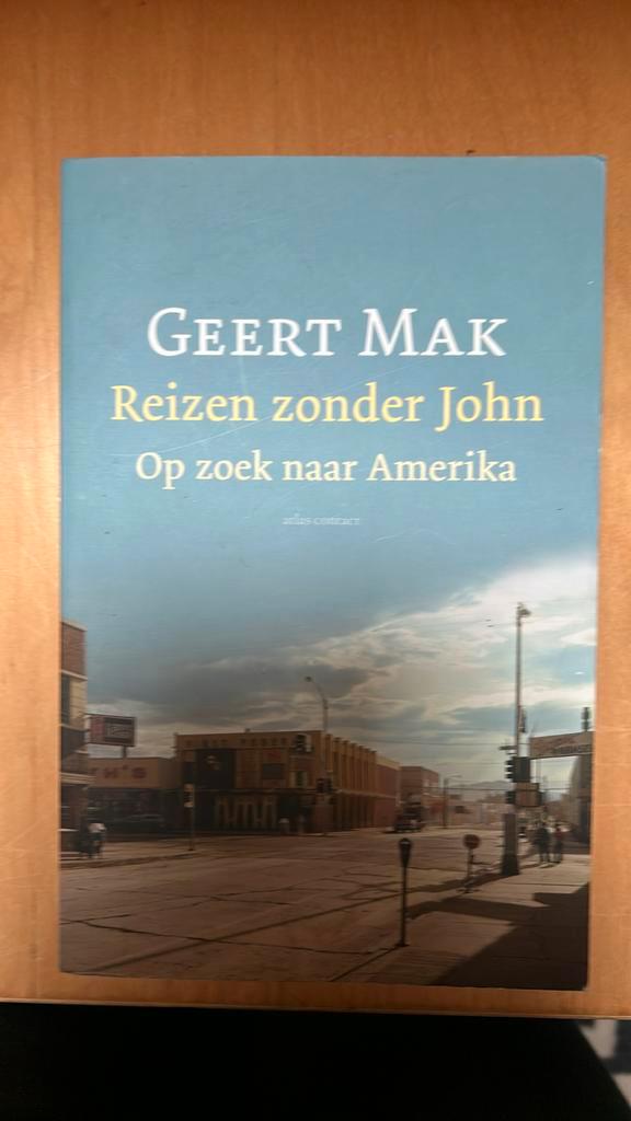 Geert Mak - Reizen zonder John, Boeken, Geschiedenis | Wereld, Gelezen, Ophalen of Verzenden