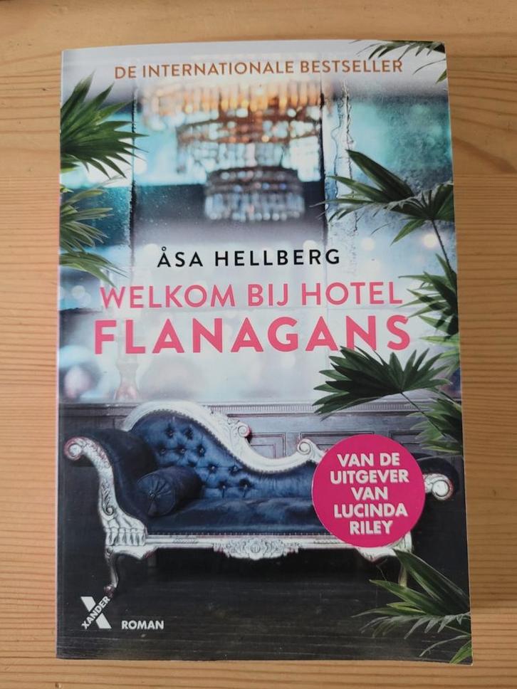 Åsa Hellberg - Welkom bij Hotel Flanagans, Boeken, Literatuur, Zo goed als nieuw, Ophalen of Verzenden