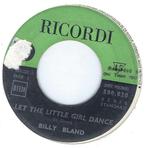 Billy Bland – Let The Little Girl Dance, Gebruikt, 7 inch, Single, Ophalen of Verzenden