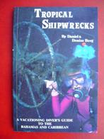 Tropical shipwrecks., Boeken, Boot, Ophalen of Verzenden, Zo goed als nieuw