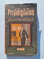 prestidigitation à la portée de tous 1900, Enlèvement ou Envoi, Utilisé, Autres sujets/thèmes, G. Dugaston