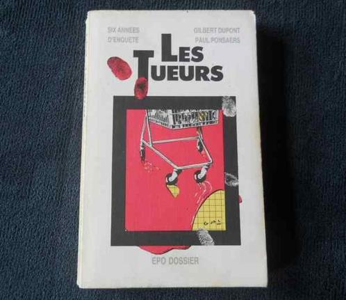 Les tueurs : 6 années d'enquête - tueurs du Brabant, Livres, Politique & Société, Enlèvement ou Envoi