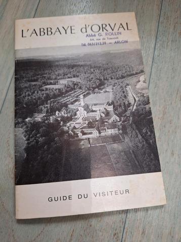 L'abbaye d'Orval. Guide du visiteur. Abbé Rolin 1968